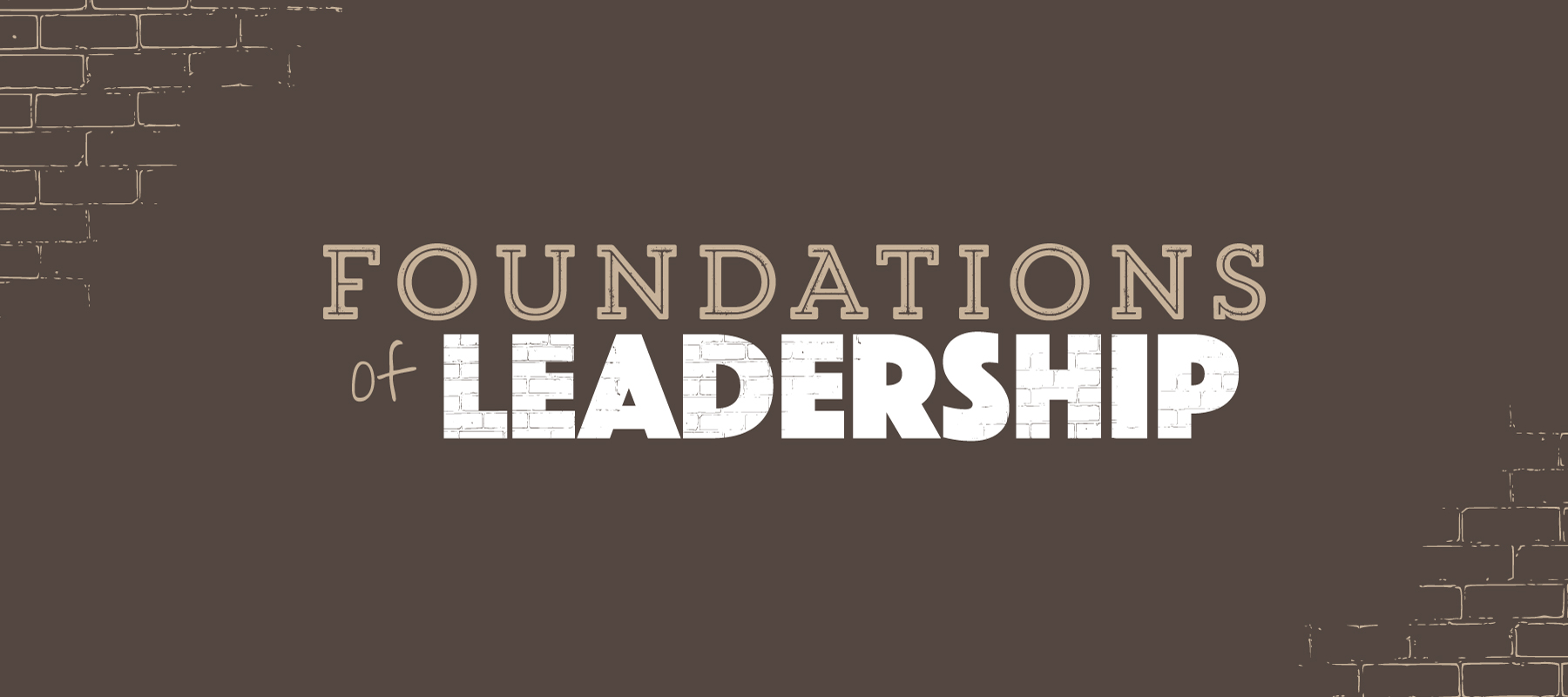Foundations of Leadership LeaderTreks Youth Ministry