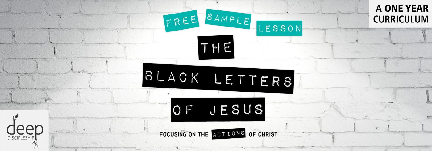 Youth ministry deep discipleship black letters sample lesson