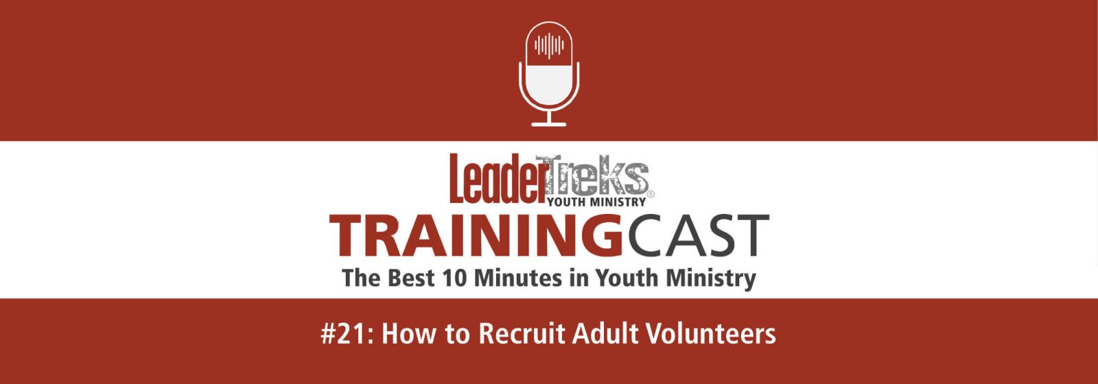 recruit adult volunteers from youth ministry trainingcast