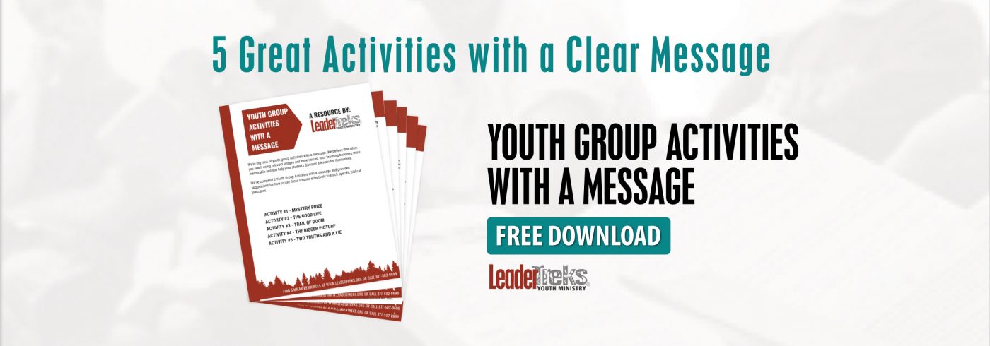 youth group activities with a message