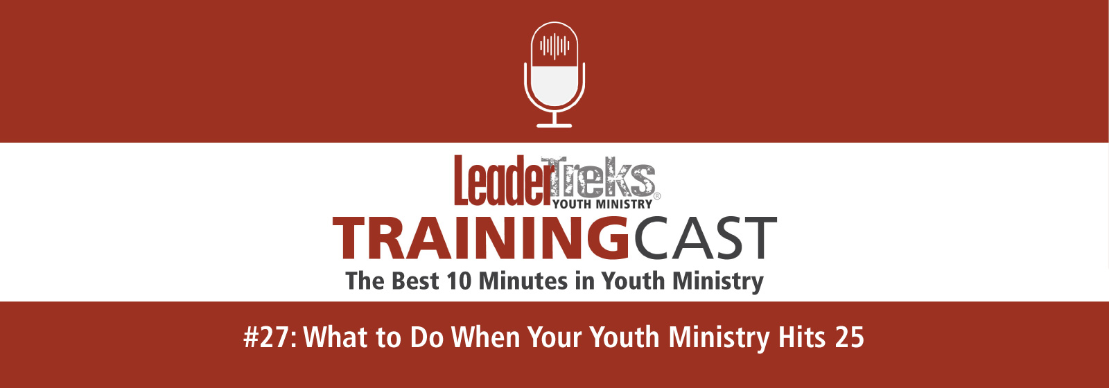 what to do when your youth ministry hits 25 trainingcast