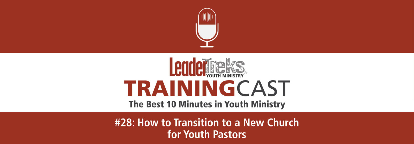how to transition to a new church for youth pastors trainingcast 28