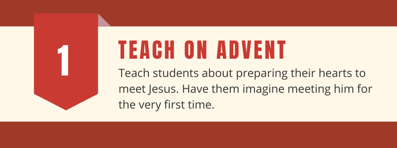 teach students about advent