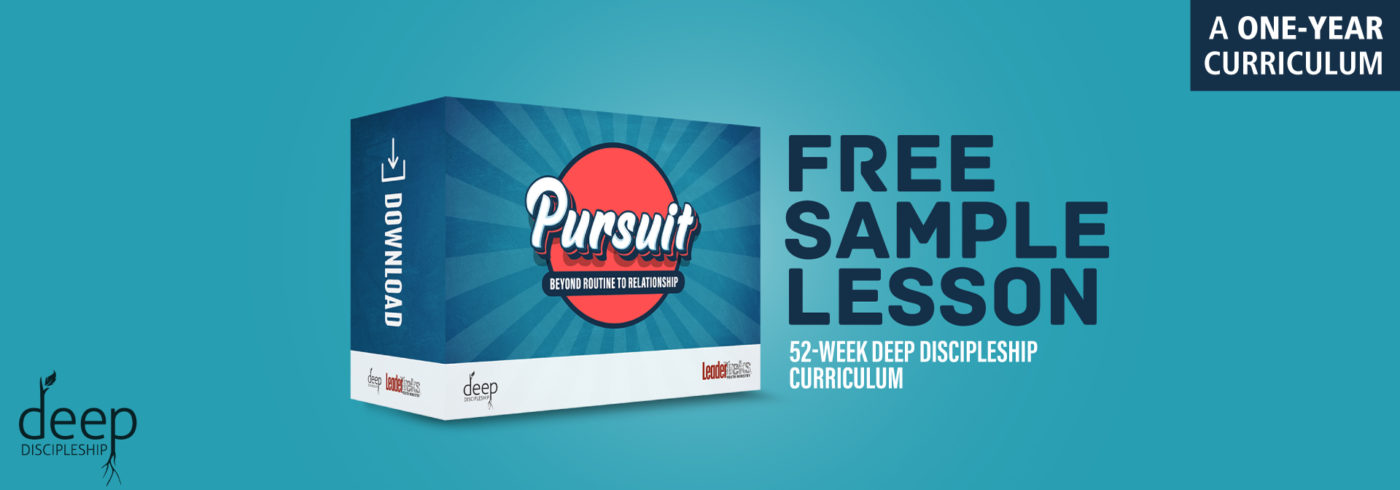 pursuit deep discipleship youth ministry sample lesson